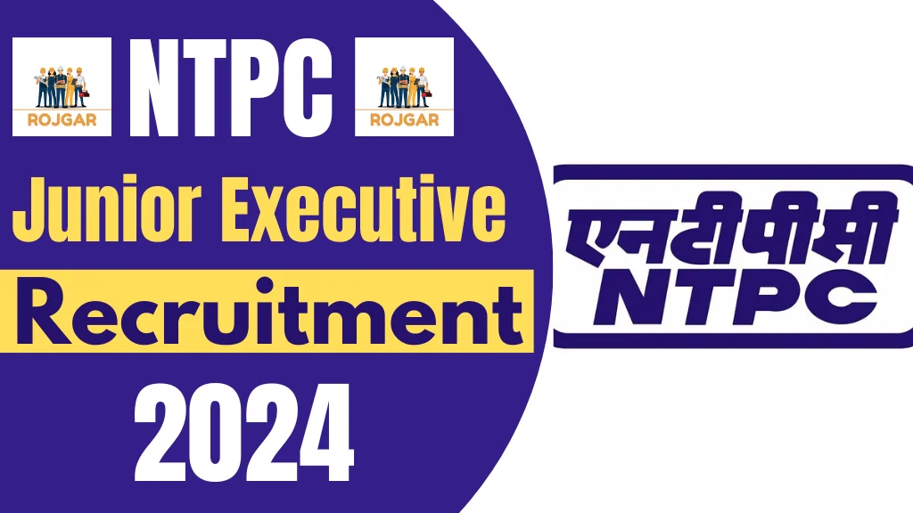 NTPC Junior Executive Recruitment 2024